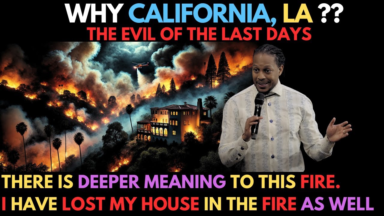 " This Is Why Demonic Powers Are Causing The Fires In California" Prophet Lovy Elias