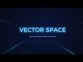 Vector Space
