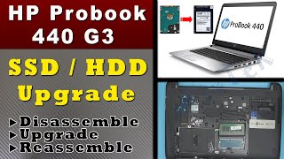 Hp Probook 440 G3 Ssd Hdd Upgrade Step By Step Youtube