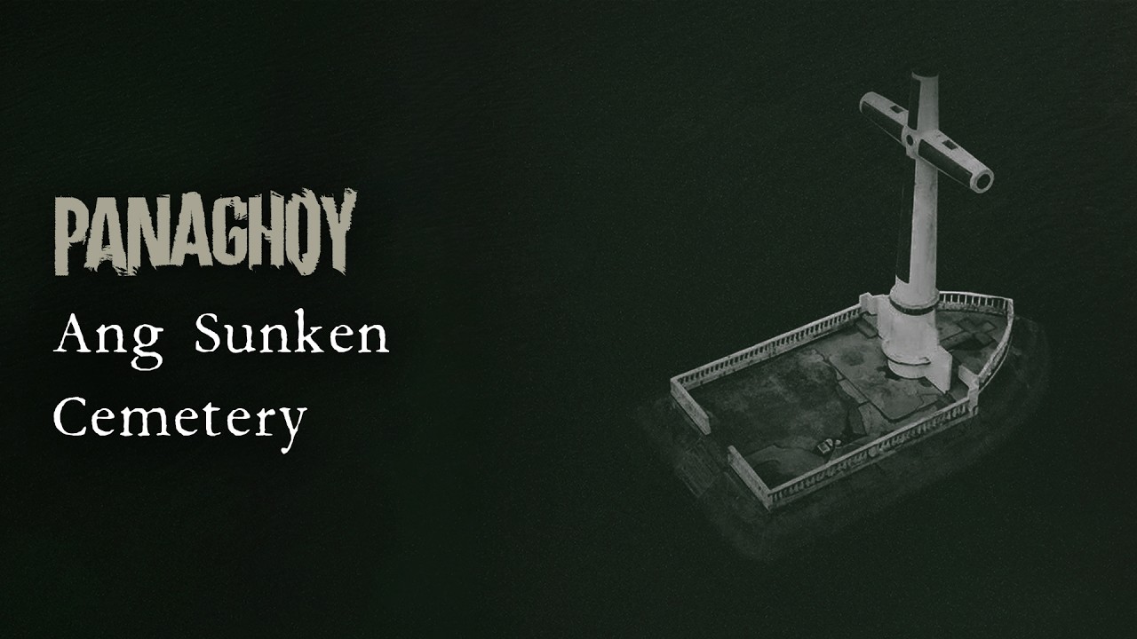 ANG SUNKEN CEMETERY | Panaghoy | A Horror Story
