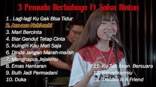 3 PEMUDA BERBAHAYA FEAT SALSA BINTAN FULL ALBUM COVER 2022 | SAFARI MUSIC