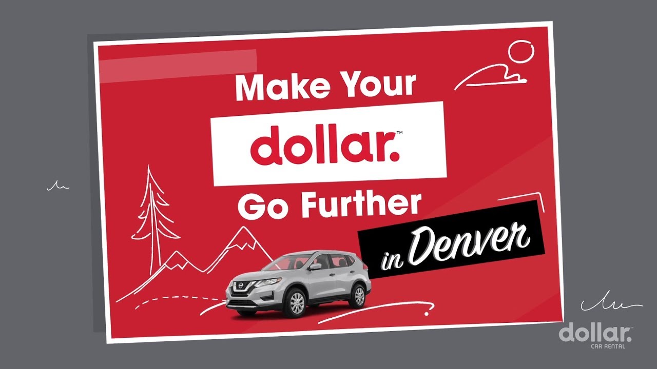Make Your Dollar Go Further in Denver Dollar Car Rental YouTube