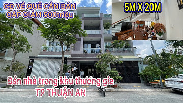 Bán Gấp Nhà Trong Khu Thương Gia Phường Lái Thiêu TP THUẬN AN (340)