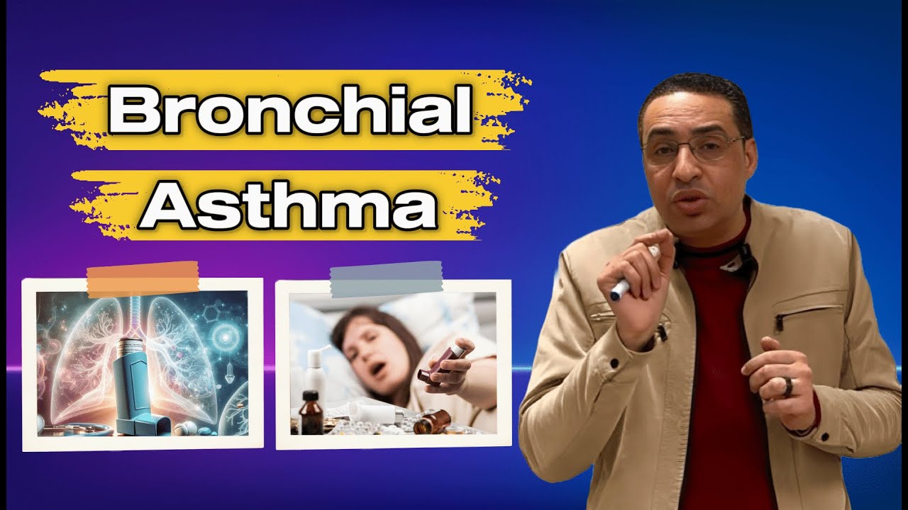 Chest - 07 - Bronchial Asthma