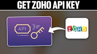 How To Get Zoho Api Key 2024! (Full Tutorial)