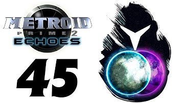 Metroid Prime 2: Echoes - Part 45: Sunburst