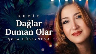 Dağlar Duman Olar - Yeni Remix Versiyonu / 2026