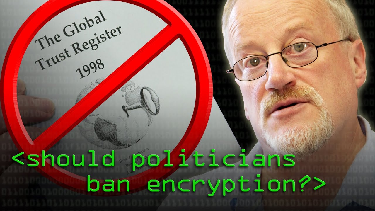 Could We Ban Encryption? - Computerphile