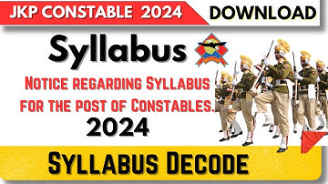JKP Constable Syllabus 2024 pdf Download || Notice regarding Syllabus for the post of JKP Constables