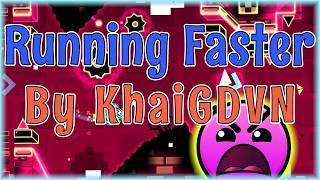 Running Faster (By KhaiGDVN) | Geometry Dash screenshot 4