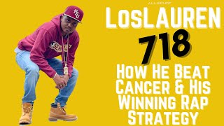 LOS LAUREN 718 Discusses Beating Cancer, Traveling The World And What Cardi B Told Him...