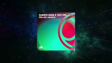 Claudiu Adam & That Girl - You Are Enough (Extended Mix) [ RISING HRMNY ]