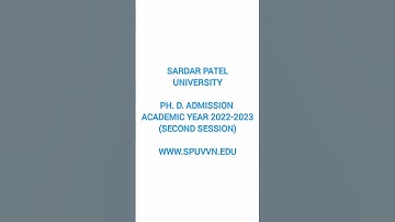 SARDAR PATEL UNIVERSITY Ph. D. Admission www.spuvvn.edu #phd #research #phd2023 #viralvideo