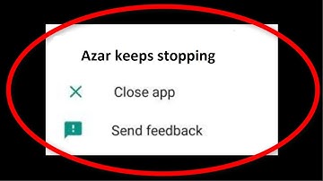 How To Fix Azar App Keeps Stopping Error Android & Ios - How To Fix Azar App Not Open Problem