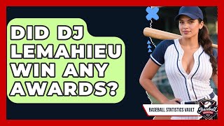 Did DJ LeMahieu Win Any Awards? | Baseball Statistics Vault News