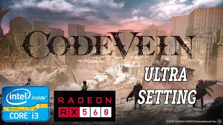 Code Vein Gameplay on i3 3220 and RX 560 4gb (Ultra Setting)
