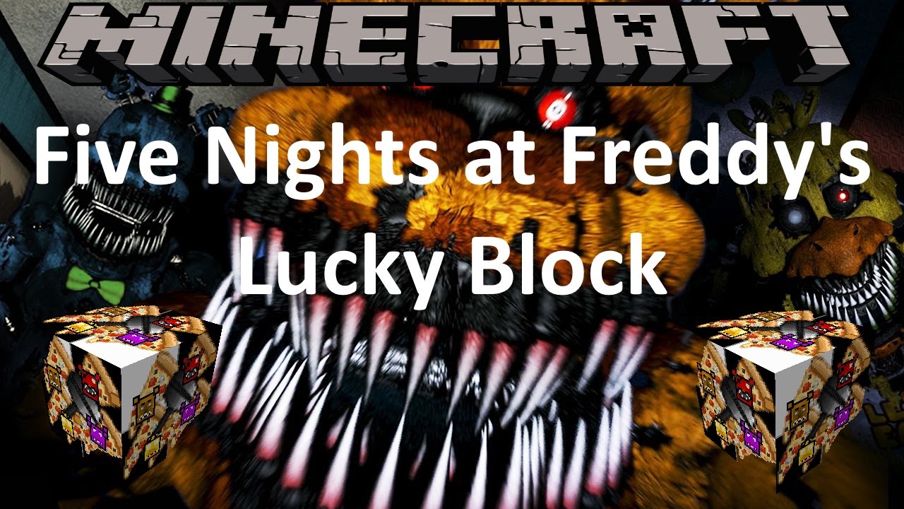 MINECRAFT: FIVE NIGHTS AT FREDDY'S LUCKY BLOCK MOD (1.8.9 MOD SHOWCASE) 