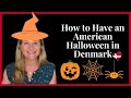 How to have an American Halloween in Denmark