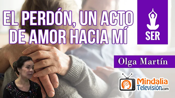 El Perdn: un acto de amor hacia m, por Olga Martn