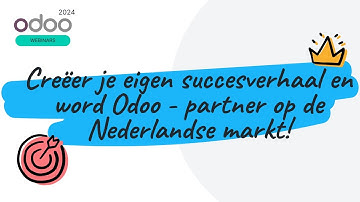 Creëer je eigen succesverhaal en word Odoo - partner op de Nederlandse markt!