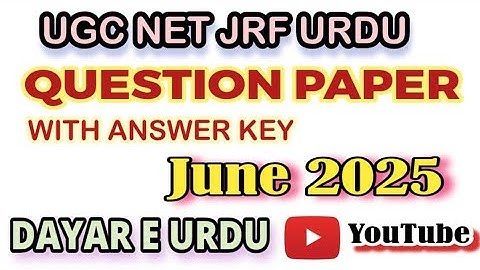 Ugc net jrf urdu question paper analysis june 2025 answer key
