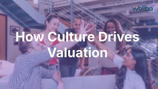 How Culture Drives Valuation