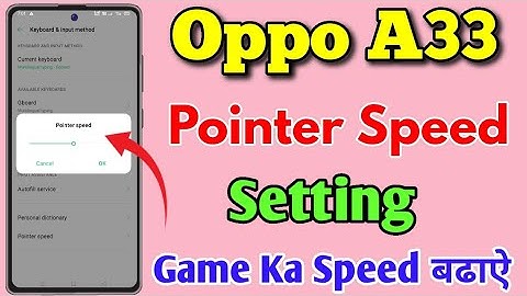 Oppo A33 Pointer Speed Setting Kaise Kare || How To Use Pointer Speed Setting In Oppo A33