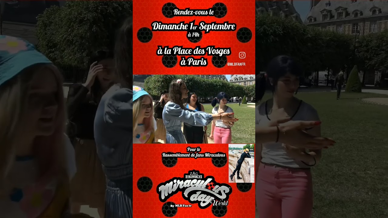 RDV le dimanche 1er septembre à la place des Vosges à Paris à partir de 14 h #miraculous