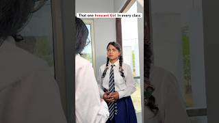 That one Innocent Girl in every class🥲 #schoollife #schooldays #youtubeshorts #shortvideo