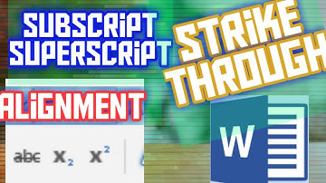 best video of ms word SUBSCRIPT|superscript|strike through|Alignments in ms word