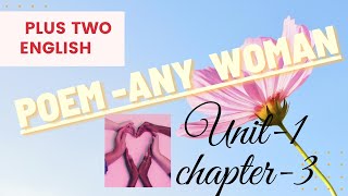 Any Woman -Katherine Tynan-poem-Plus Two English -english and malayalam narration