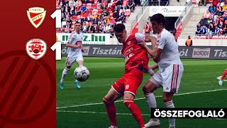 NB I: DVTK–Kisvárda 1–1 | összefoglaló