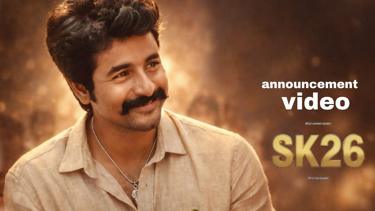 Sk26 announcement video | Sivakarthikeyan | Sivakumar Murugesan | bhagyashree | cinetrends 