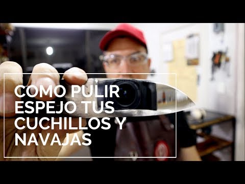 Como Pulir a ESPEJO un cuchillo FÁCIL y rápido 💯