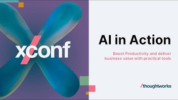 AI in action: Boost productivity and deliver business value with practical tools — XConf Europe 2025