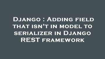 Django : Adding field that isn