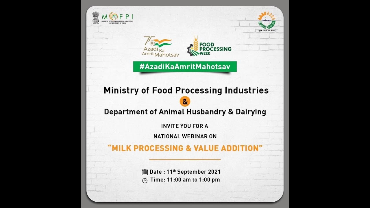 #FoodProcessingWeek | #ODOP Webinar on Milk Processing and Value ...