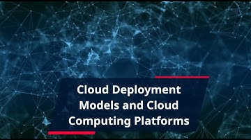 All You Need To Know About Cloud Deployment Models