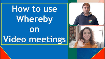How to Use Whereby for Seamless Video Meetings and Conferencing