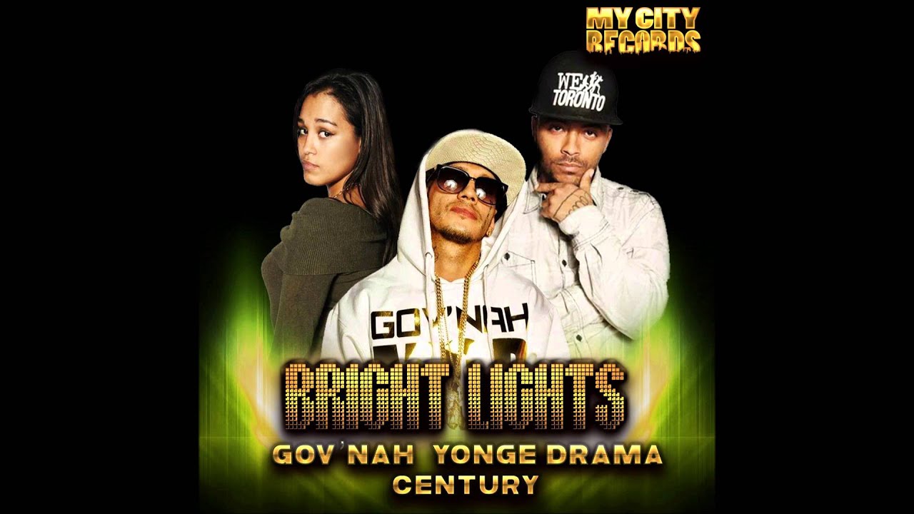 Bright Lights - Gov'nah x Yonge Drama & Century
