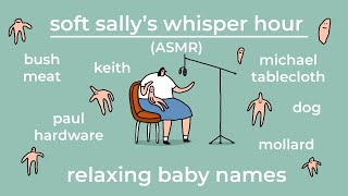 Soft sally whispers baby names, to help you get to bed (proper nice ASMR) screenshot 1