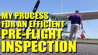 My Process For Doing A Pre Flight Inspection | Be Efficient!