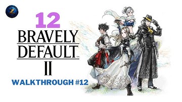 Bravely Default 2 - Gameplay Walkthrough Part #12 no commentary