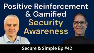 Positive Reinforcement & Gamified Security Awareness | Interview with Craig Taylor | EP42