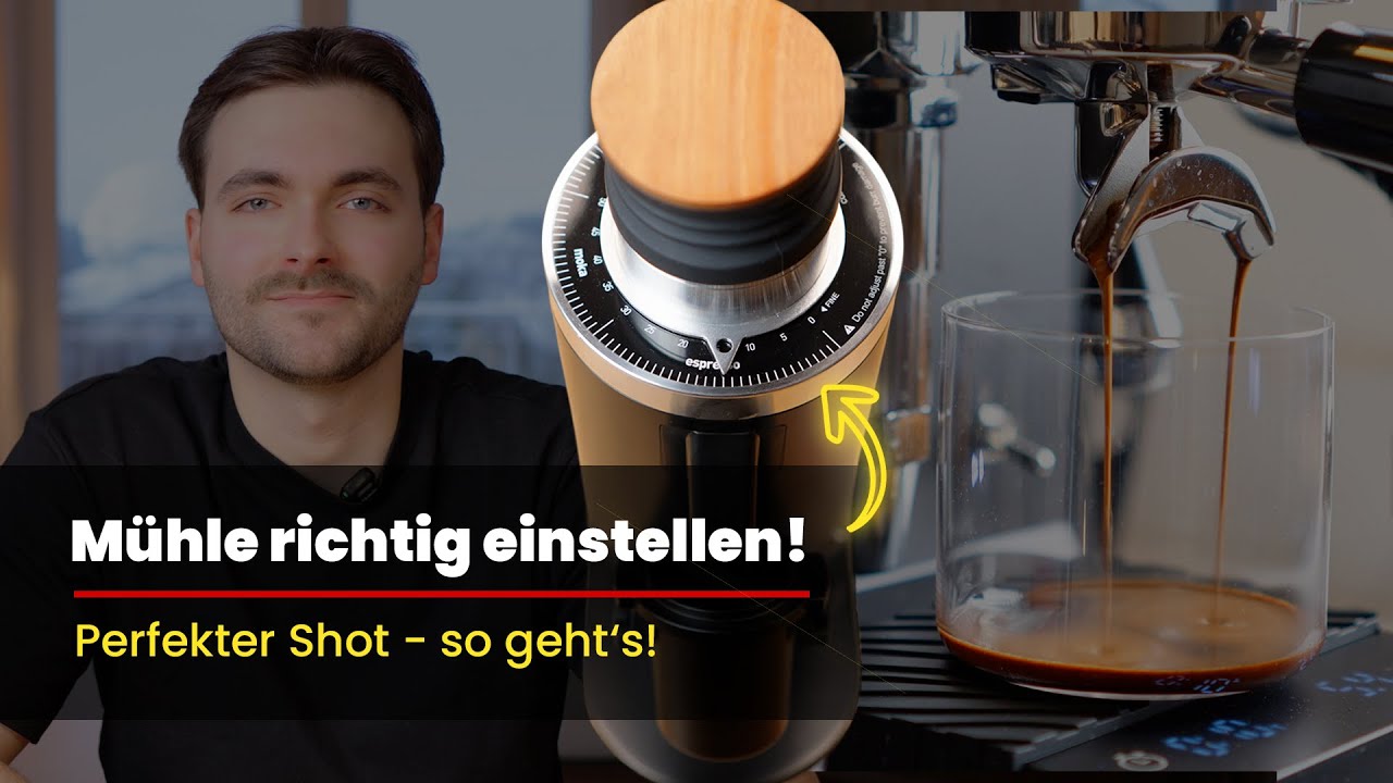 Espressomühle richtig einstellen! So schmeckt Espresso nicht mehr bitter oder sauer