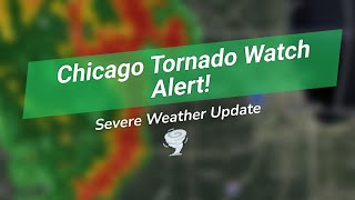 🌪️ Chicago Tornado Watch Unfolds! What You Need to Know!