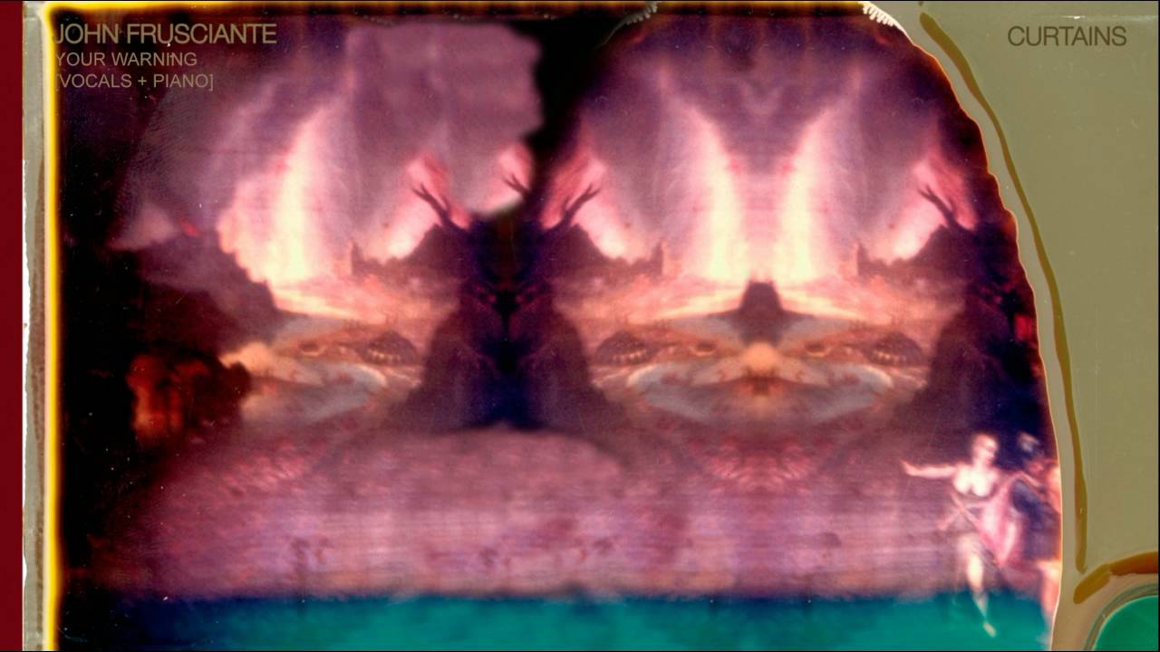 John Frusciante Your Warning Vocals Piano Youtube