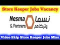 🇸🇦 Nesma &amp; Partners Company Store Keeper Jobs Vacancy | 🔥Saudi Arabia Store Keeper Job Vacancy #jobs