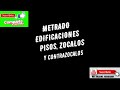 11. METRADO DE EDIFICACIONES - PISOS, CONTRAPISOS, ZOCALOS Y CONTRAZOCALOS