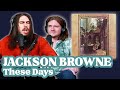 We didnt expect this  jackson browne  these days  andy and alex first time reaction